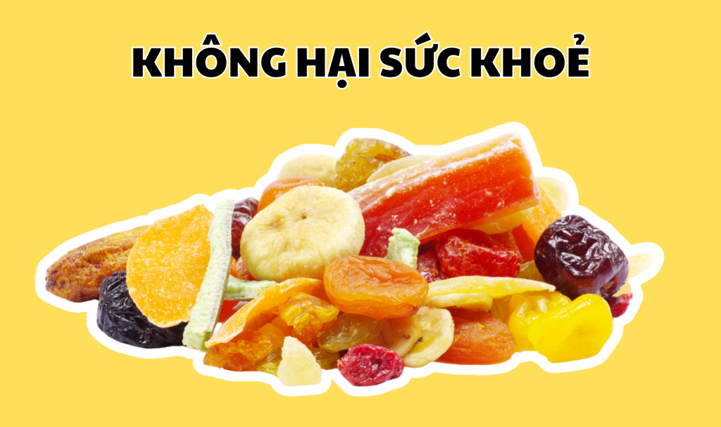Trái cây sấy - Không hại sức khoẻ